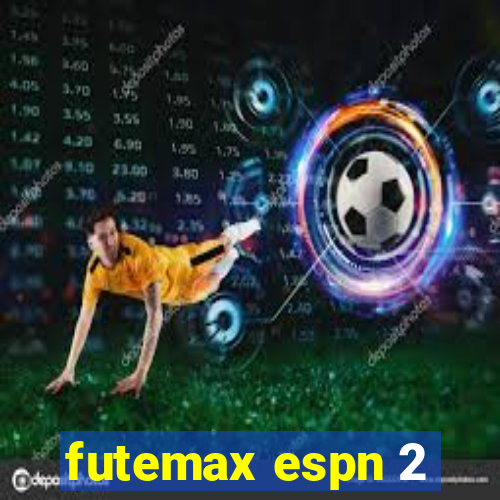 futemax espn 2